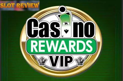 Casino Rewards VIP Slot Review